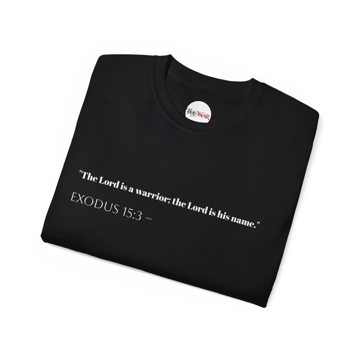 Exodus 15:3 Scripture T-Shirt — “The Lord is a Warrior” Christian Tee  ♱