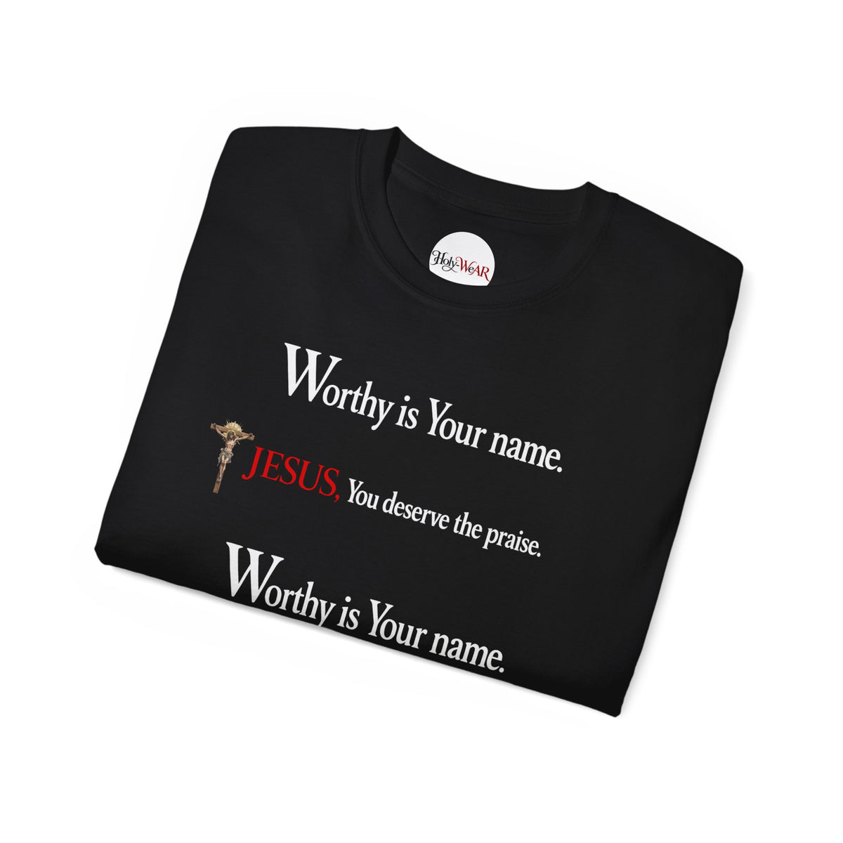 Worthy is your name Jesus ♱ unisex Ultra Cotton Tee