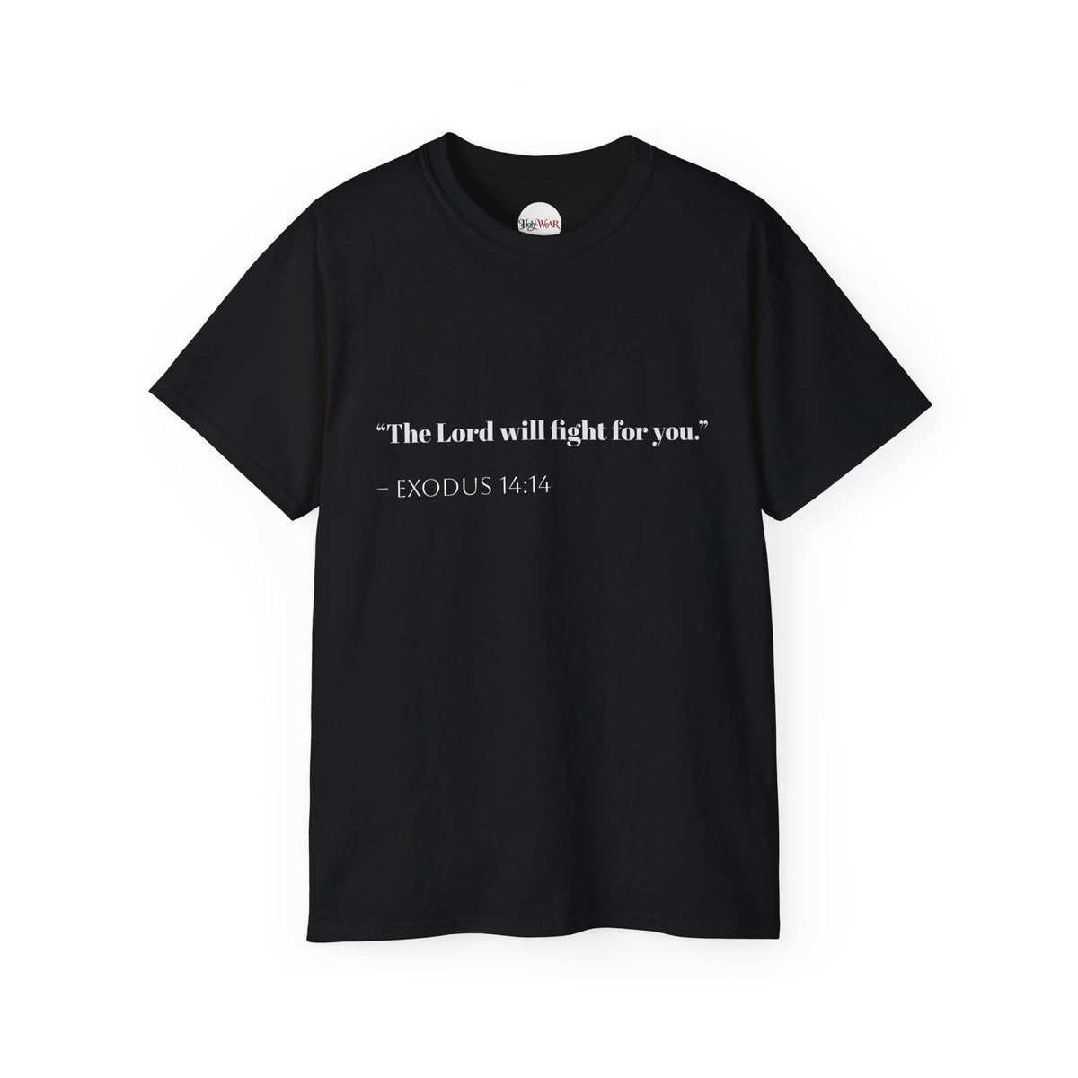 Exodus 14:14 Quote Tee – "The Lord Will Fight for You" Christian Scripture T-Shirt  ♱