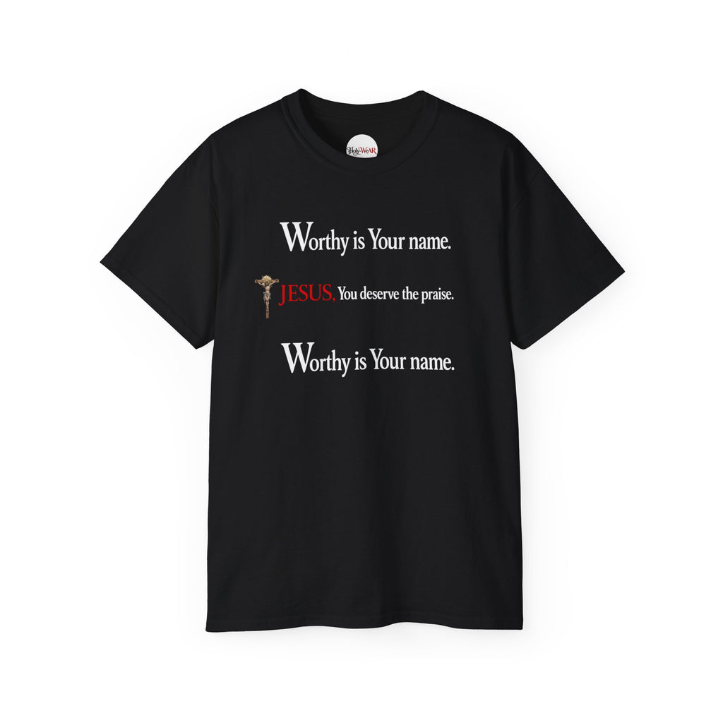 Worthy is your name Jesus ♱ unisex Ultra Cotton Tee